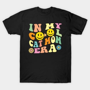 In my cool Cat Mom Era T-Shirt